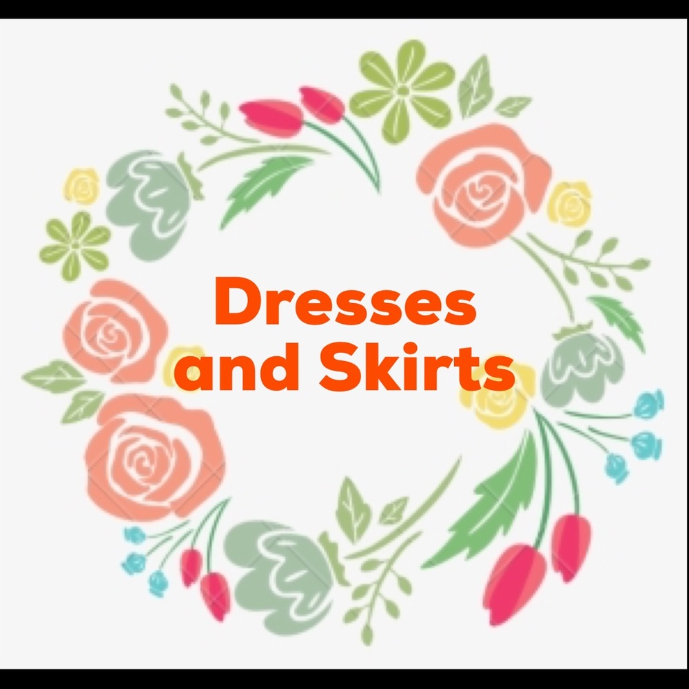 Dresses and Skirts